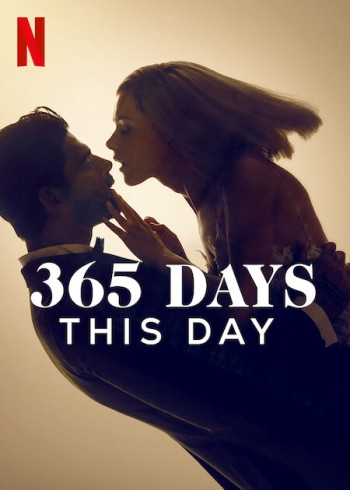 365 ngày: Hôm nay (365 Days: This Day) [2022]