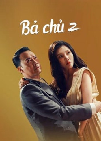 Bà chủ 2 (Queen of Triads 3) [2022]