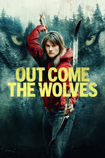 Bầy Sói Khát Máu (Out Come the Wolves) [2024]