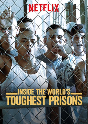 Bên Trong Những Nhà Tù Khốc Liệt Nhất Thế Giới (Phần 6) (Inside The World's Toughest Prisons (Season 6)) [2022]