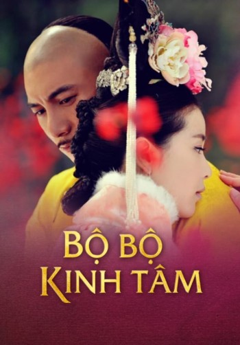 Bộ Bộ Kinh Tâm (Scarlet Heart) [2011]