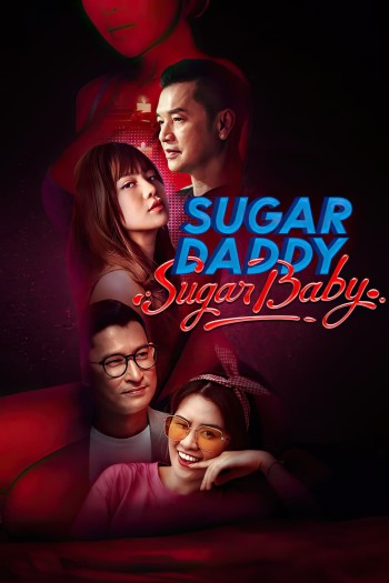 Bố Đường Con Nuôi (Sugar Daddy vs Sugar Baby) [2020]