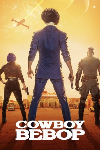 Cao Bồi Không Gian (Cowboy Bebop) [2021]