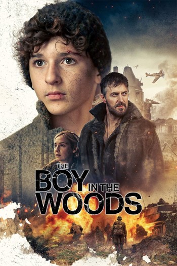 Cậu Bé Trong Rừng (The Boy in the Woods) [2023]