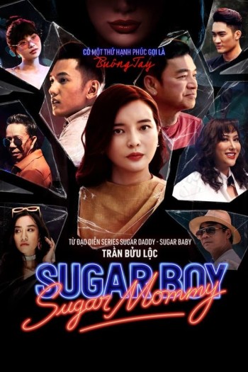 Chị Đường Em Nuôi (Sugar Mommy vs Sugar Boy) [2021]