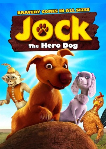 Chú Chó Dũng Cảm (Jock the Hero Dog) [2011]