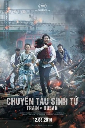 Chuyến Tàu Sinh Tử (Train to Busan) [2016]