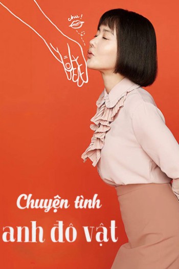 Chuyện Tình Anh Đô Vật (Love+Sling) [2018]