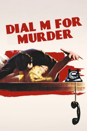 Cuộc Gọi Chết Người (Dial M for Murder) [1954]