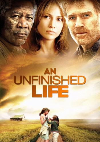 Cuộc sống dở dang (An Unfinished Life) [2005]