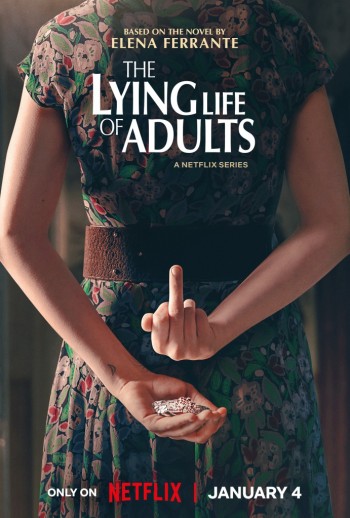 Cuộc Sống Dối Trá Của Người Lớn (The Lying Life Of Adults) [2022]