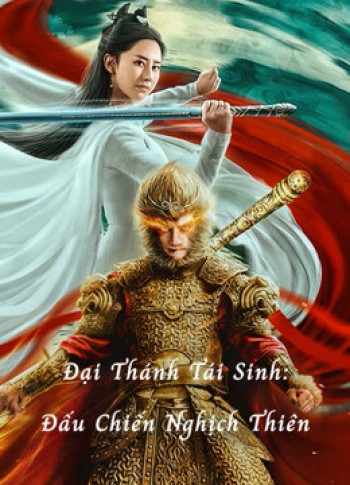 Đại Thánh Tái Sinh: Đấu Chiến Nghịch Thiên (Revival Of The Monkey King) [2020]