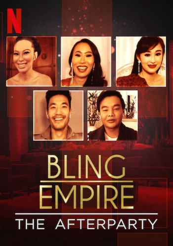 Đế chế phô trương - Tiệc hậu (Bling Empire - The Afterparty) [2021]