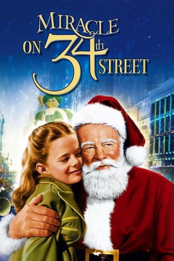 Điều Kỳ Diệu Trên Phố 34 (Miracle on 34th Street) [1947]