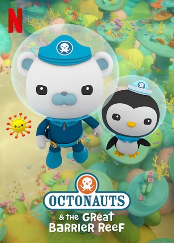 Đội cứu hộ biển khơi: Rạn san hô Great Barrier (Octonauts & the Great Barrier Reef) [2020]