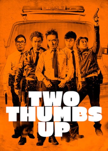 Đột Kích (Two Thumbs Up) [2015]