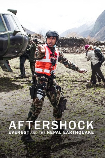 Dư Chấn: Everest Và Vụ Động Đất Tại Nepal (Aftershock: Everest And The Nepal Earthquake) [2022]