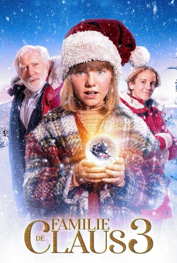 Gia đình nhà Claus 3 (The Claus Family 3) [2022]