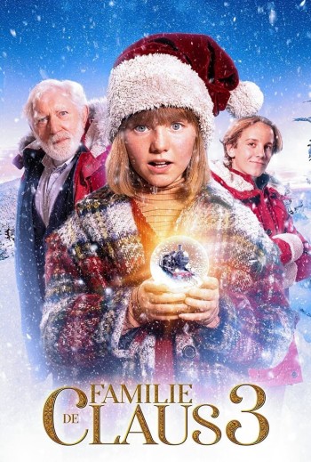 Gia Đình Nhà Claus 3 (The Claus Family 3) [2023]