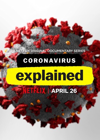 Giải mã virus corona (Coronavirus, Explained) [2020]