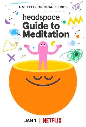 Headspace: Hướng Dẫn Thiền Định (Headspace Guide To Meditation) [2021]