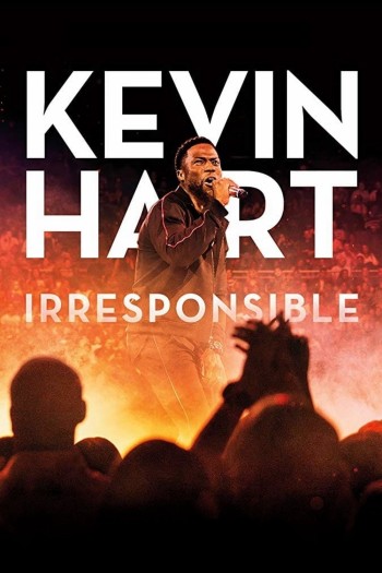 Kevin Hart: Chém Gió (Kevin Hart: Irresponsible) [2019]