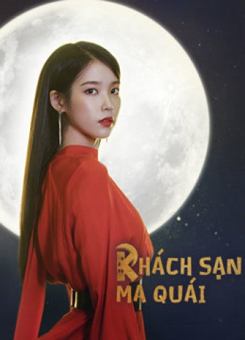 Khách Sạn Ma Quái (Hotel Del Luna) [2019]