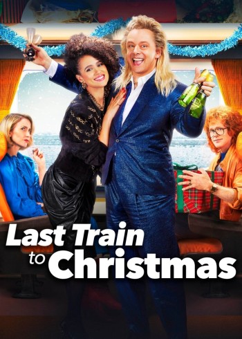 Last Train to Christmas (Last Train to Christmas) [2021]