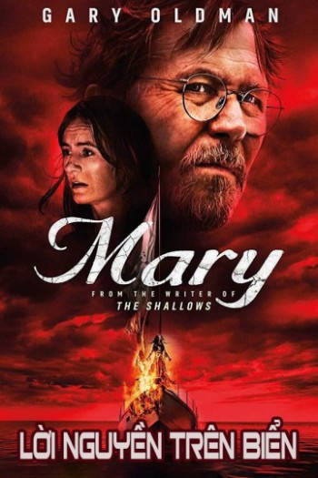 Lời Nguyền Trên Biển (Mary) [2019]