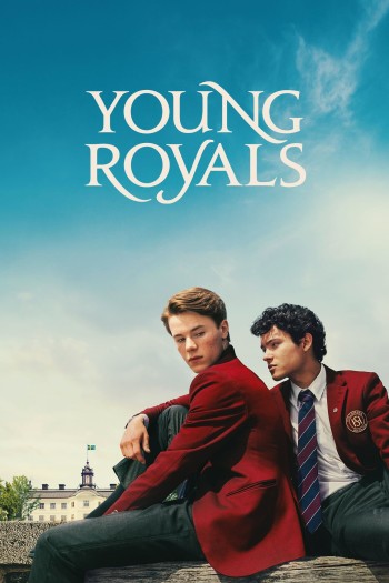 Lựa Chọn Của Thái Tử (Phần 1) (Young Royals (Season 1)) [2021]