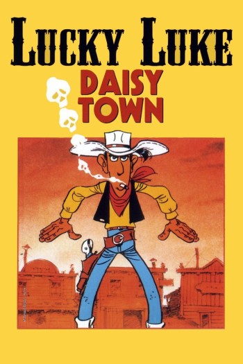 Lucky Luke: Thị Trấn Hoa Cúc (Lucky Luke: Daisy Town) [1971]