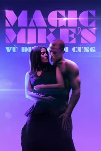 Magic Mike: Vũ Điệu Cuối Cùng (Magic Mike's Last Dance) [2023]