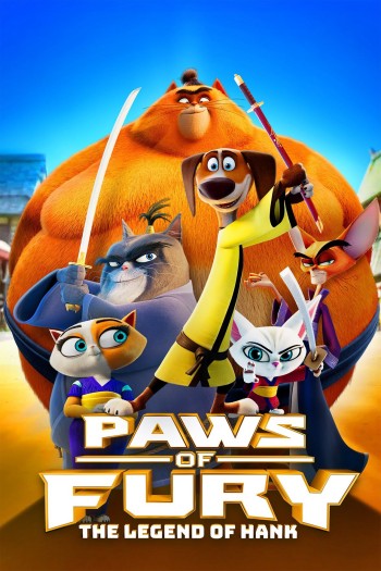 Môn Phái Võ Mèo: Huyền Thoại Một Chú Chó (Paws of Fury: The Legend of Hank) [2022]