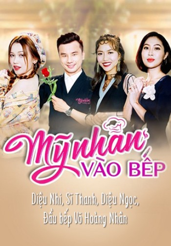 Mỹ Nhân Vào Bếp (2017)