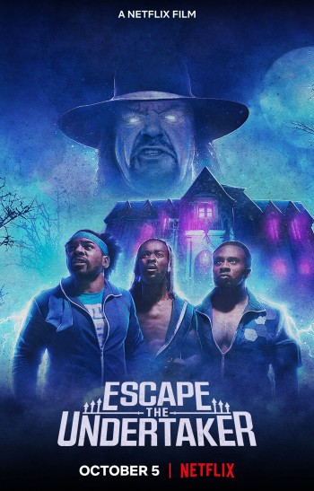 Ngôi nhà ma ám của Undertaker (Escape The Undertaker) [2021]
