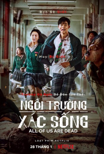 Ngôi Trường Xác Sống (All of Us Are Dead) [2022]