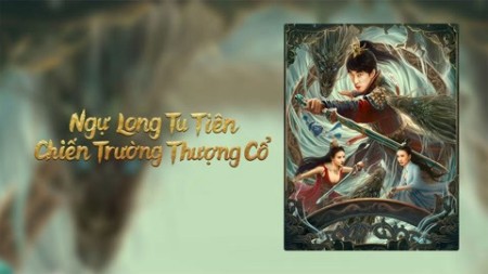 Ngự Long Tu Tiên: Chiến Trường Thượng Cổ