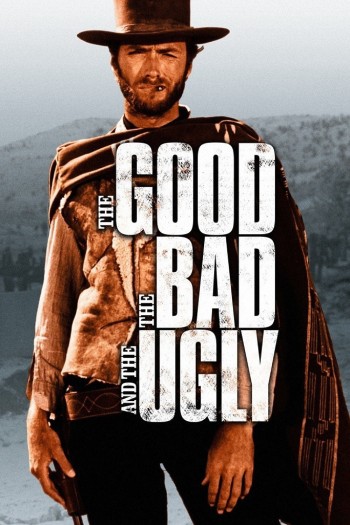 Người Tốt Kẻ Xấu Và Tên Vô Lại (The Good, the Bad and the Ugly) [1966]