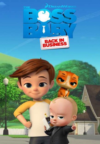 Nhóc trùm: Đi làm lại (Phần 1) (The Boss Baby: Back in Business (Season 1)) [2018]