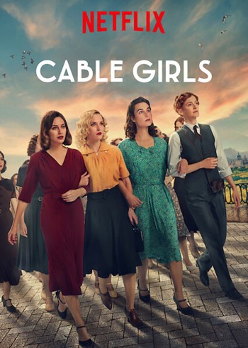 Những cô gái trực tổng đài (Phần 2) (Cable Girls (Season 2)) [2017]