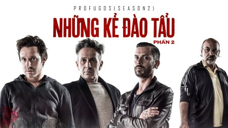 Những Kẻ Đào Tẩu - Phần 2