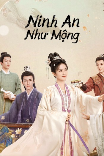 Ninh An Như Mộng (Story Of Kunning Palace) [2023]