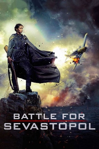 Nữ Thiện Xạ Bắn Tỉa Xinh Đẹp (Battle for Sevastopol) [2015]