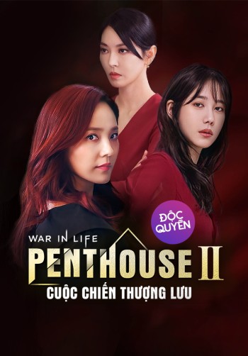 Penthouse: Cuộc Chiến Thượng Lưu Phần 2 (The Penthouse: War In Life 2) [2021]