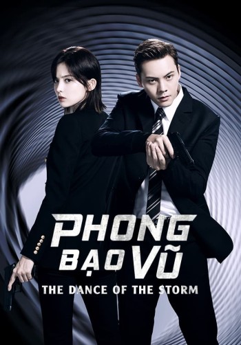 Phong Bạo Vũ (The Dance of the Storm) [2021]