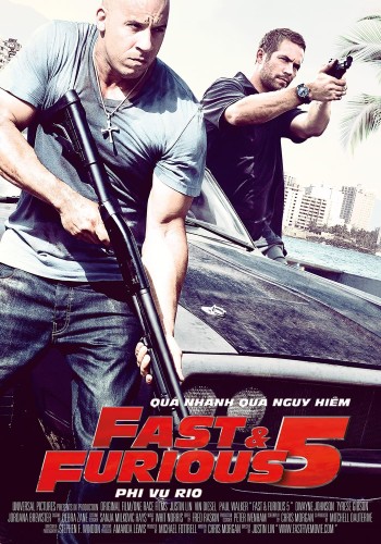 Quá Nhanh Quá Nguy Hiểm 5 (Fast Five) [2011]