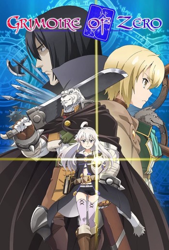 Quyển Sách Quyền Năng Của Zero (Grimoire Of Zero) [2017]