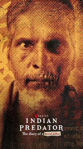 Sát Nhân Ấn Độ: Nhật Ký Kẻ Giết Người Hàng Loạt (Indian Predator: The Diary Of A Serial Killer) [2022]