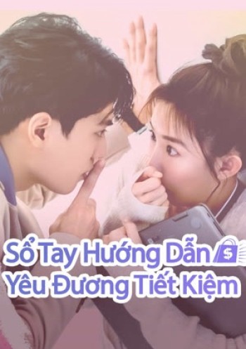 Sổ Tay Hướng Dẫn Yêu Đương Tiết Kiệm (Love on a Shoestring) [2024]