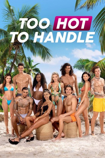 Sự cám dỗ nóng bỏng (Phần 1) (Too Hot to Handle (Season 1)) [2020]